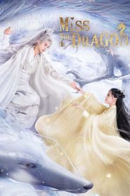 Ngộ Long – Miss The Dragon (2021)