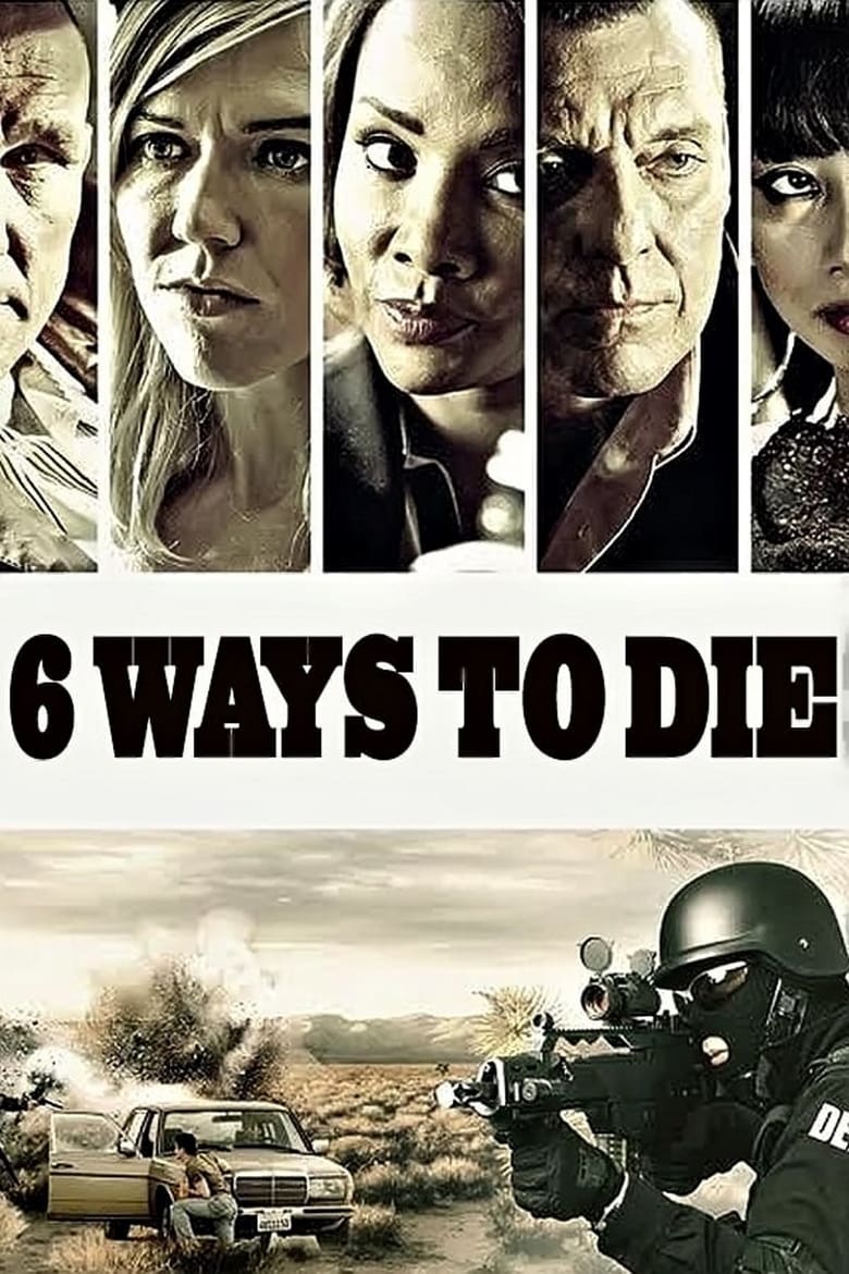 6 cách để chết – 6 Ways To Sundown