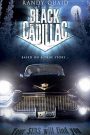 Chiếc xe Cadillac đen (Thuyết minh) – Black Cadillac