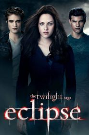Nhật Thực – The Twilight Saga: Eclipse 2010