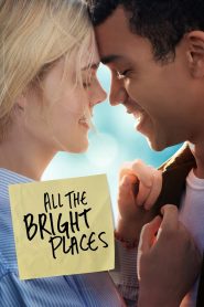Những Ngày Tươi Đẹp – All the Bright Places 2020