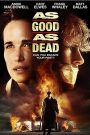 As Good As Dead (2010)