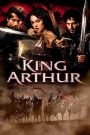 Hoàng Đế Arthur – King Arthur 2004