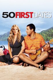 50 Lần Hẹn Đầu Tiên – 50 First Dates