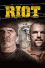 Nhà Giam Địa Ngục (thuyết minh) – Riot (2015)