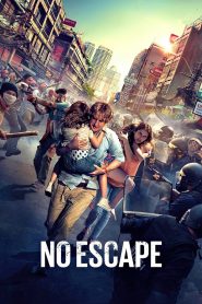 Không Lối Thoát (Thuyết minh) – No Escape