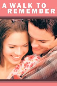 Bước Ngoặt Đáng Nhớ – A Walk To Remember
