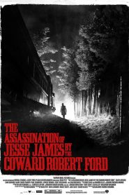 Kẻ Giết Jesse James – The Assassination of Jesse James by the Coward Robert Ford