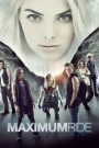 Đội vệ binh siêu đẳng – Maximum Ride