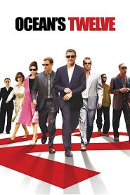 Ocean’s Twelve – Mười hai tên cướp thế kỷ