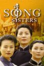 Ba chị em họ Tống (Vietsub) – The Soong Sisters