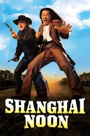 Trưa Thượng Hải – Shanghai Noon 2000