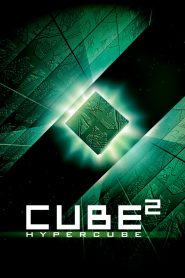 Chiếc Hộp Mê Cung 2 – Cube 2 Hypercube 2002