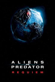 Cuộc Chiến Dưới Tháp Cổ 2 – Aliens Vs. Predator: Requiem 2007