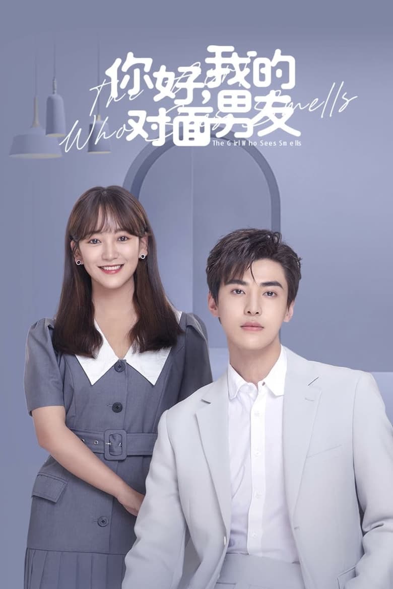 Xin Chào, Bạn Trai Của Tôi – The Girl Who Sees Smells