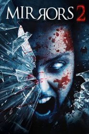 Mirrors 2 – Gương Quỷ 2