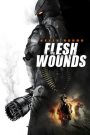 Mồi Sống – Flesh Wounds 2011