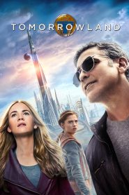 Thế Giới Bí Ẩn (Thuyết minh) – Tomorrowland