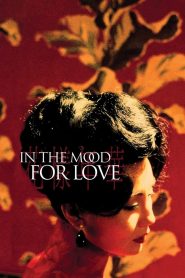 Tâm trạng khi yêu (Vietsub) – In the Mood for Love