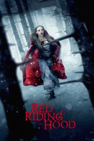 Cô Gái Quàng Khăn Đỏ – Red Riding Hood 2011