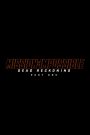 Mission: Impossible – Dead Reckoning Part One