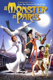 Quái vật ở Paris (Vietsub) – A Monster in Paris