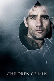 Giống Nòi Nhân Loại – Children Of Men 2006
