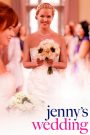 Đám cưới của Jenny (Vietsub) – Jenny’s Wedding