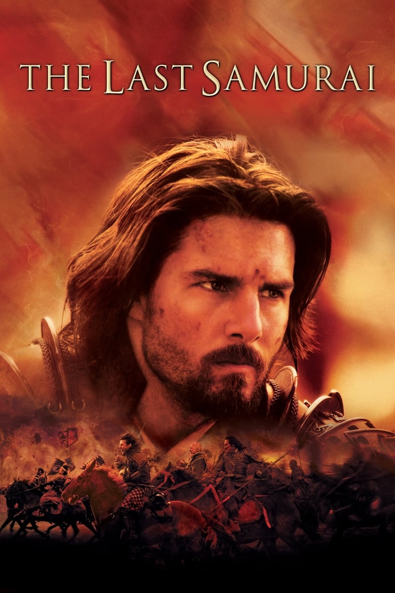 The Last Samurai (2003) – Samurai cuối cùng