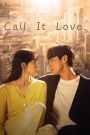 Mối Tình Ngang Trái – Call It Love