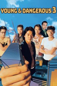 Chiếc Thủ Chế Thiên- Young and Dangerous 3