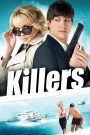 Yêu Nhầm Sát Thủ – Killers 2010