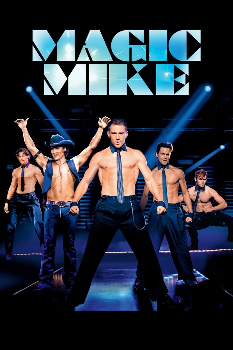 Chuyến đi kinh hoàng (Vietsub) – Magic Mike