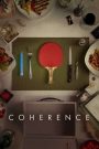 Hiện tượng siêu nhiên (Vietsub) – Coherence