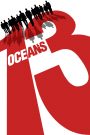 13 Tên Cướp Thế Kỉ – Ocean’s 13 2007