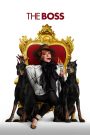 Bà chủ mạnh mẽ (Vietsub) – The Boss