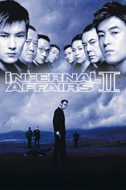 Vô Gian Đạo 2 – Infernal Affairs 2 2003