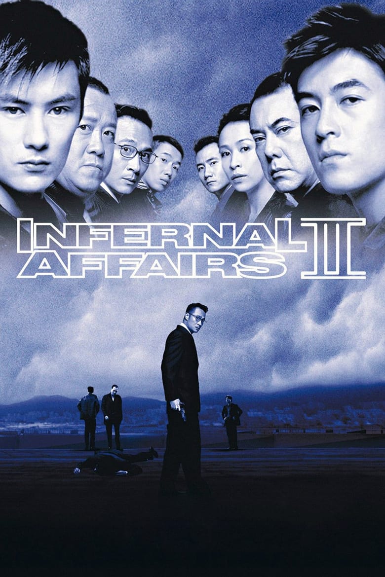 Vô Gian Đạo 2 – Infernal Affairs 2 2003
