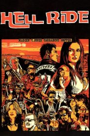Chuyến Xe Địa Ngục – Hell Ride 2008