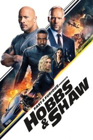 Quá Nhanh Quá Nguy Hiểm: Hobbs & Shaw – Fast & Furious Presents: Hobbs & Shaw