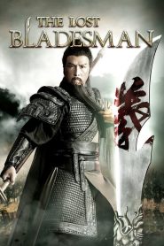 The Lost Bladesman – Quan Vân Trường [2011]