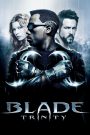 Blade 3: Trinity – Săn Quỷ 3