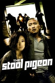 Con Mồi, Kẻ Chỉ Điểm – The Stool Pigeon 2010