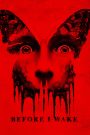 Ác Mộng (Vietsub) – Before I Wake