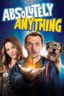 Cầu được ước thấy (Thuyết minh) – Absolutely Anything