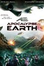 Trở về hành tinh xanh (Vietsub) – AE: Apocalypse Earth