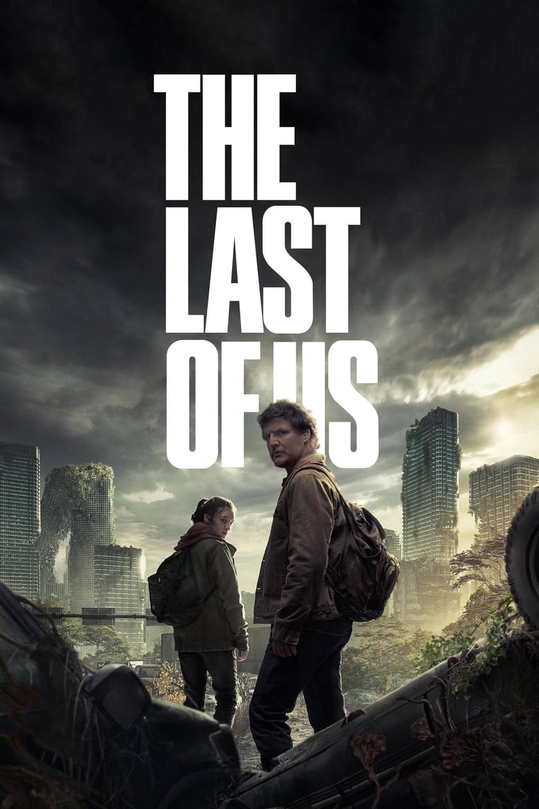 Những Người Còn Sót Lại – The Last of Us
