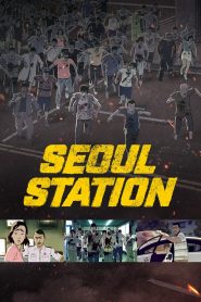 Seoul thất thủ (Vietsub) – Seoul Station