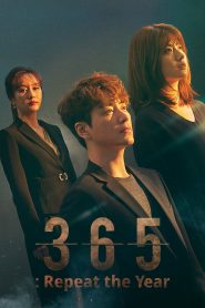 LẬT NGƯỢC THỜI GIAN – 365: Repeat the Year