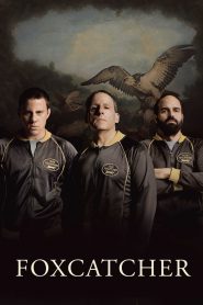 Kẻ săn cáo (Sub Việt) – Foxcatcher